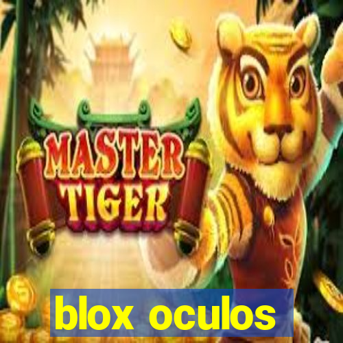 blox oculos